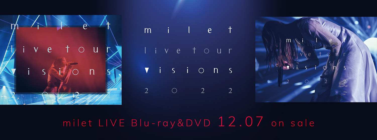 milet live tour “visions” 2022milet live 2022 “visions” tour